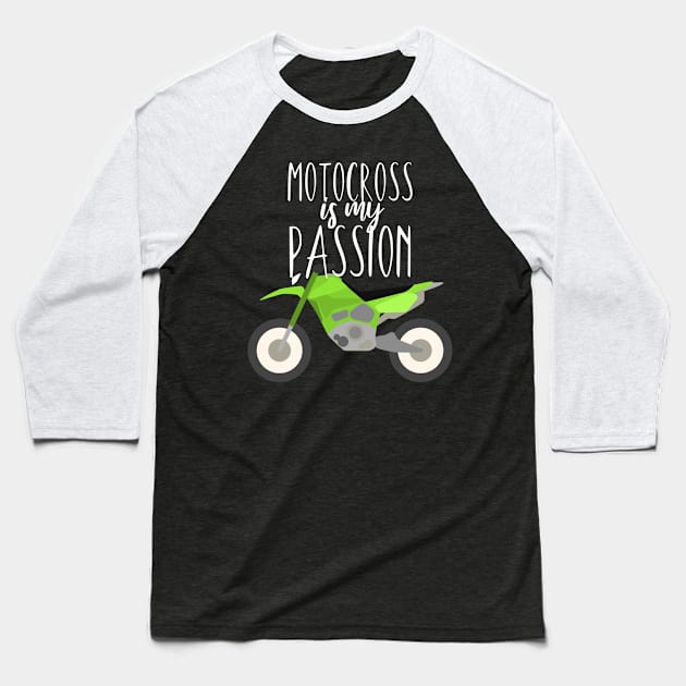 Motocross is my passion Baseball T-Shirt by maxcode